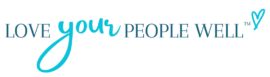 Love Your People Well Logo for Christian Moms