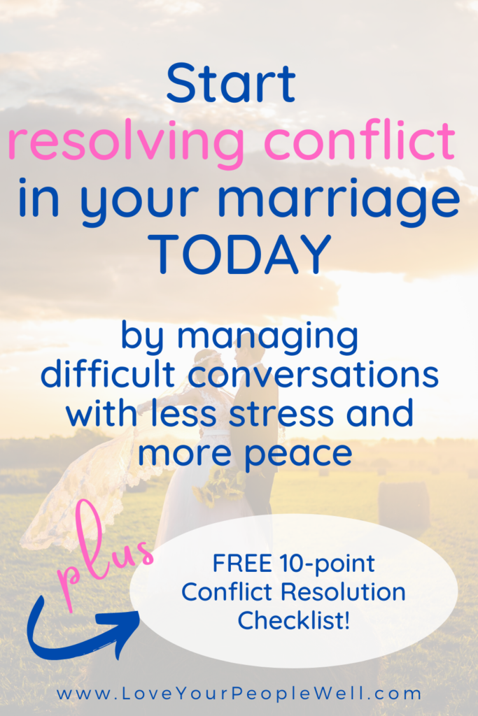 Start resolving conflict in your marriage TODAY by managing difficult conversations with less stress and more peace // Episode 19