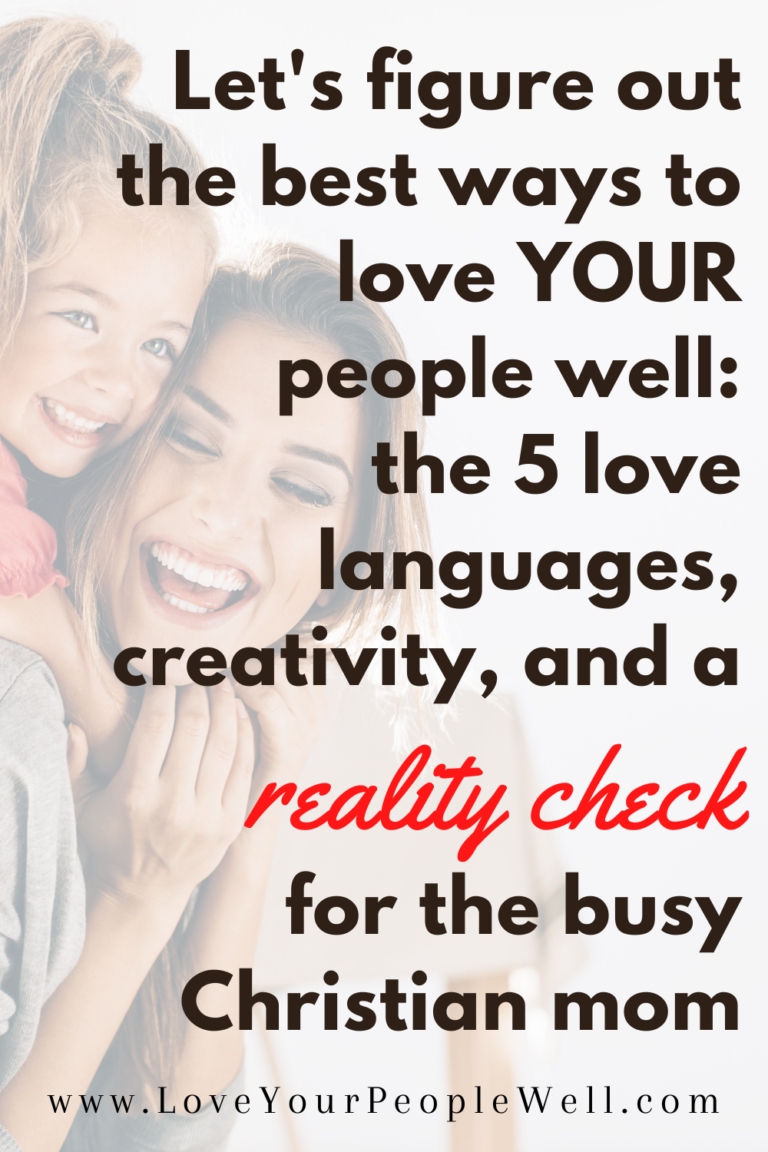 blog title Let's Figure Out the Best Way to Love Your People Well The 5 Love Languages
