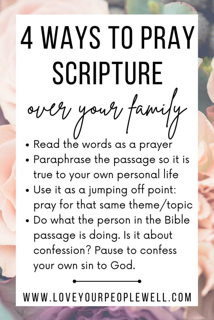 list of 4 ways for a mom to pray Scripture for her family