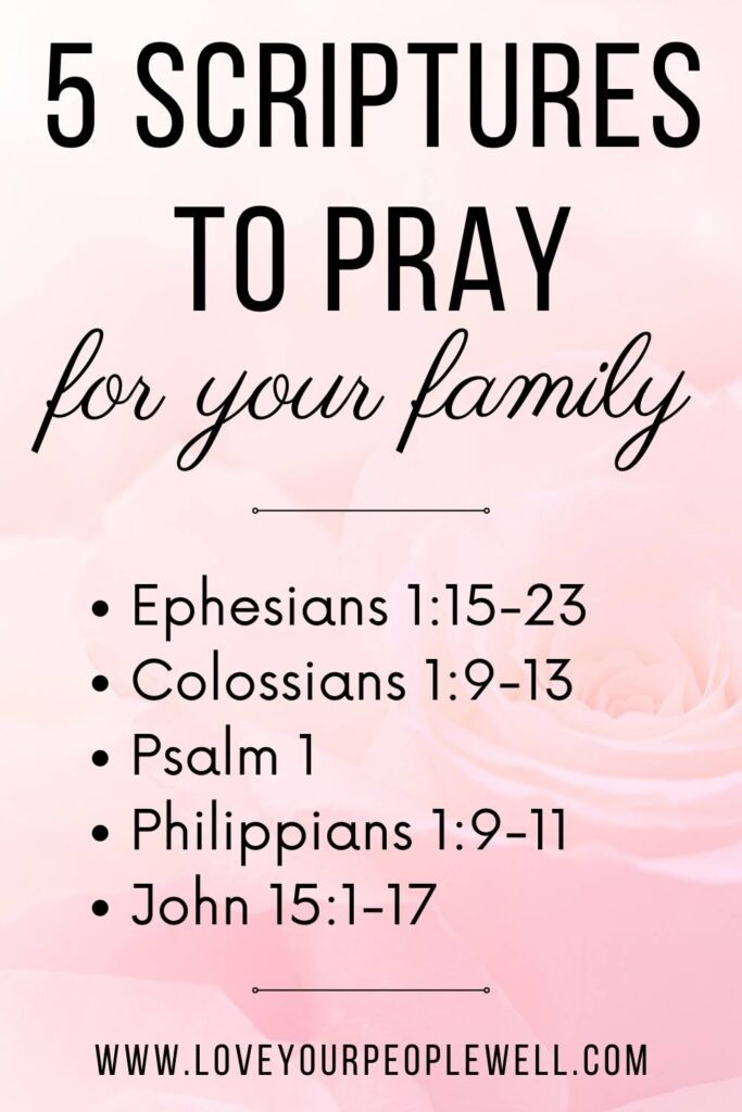 list of 5 Scriptures to pray for family
