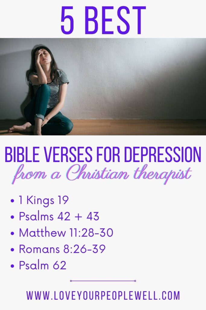 list of a Christian counselor's best Bible verses for depression