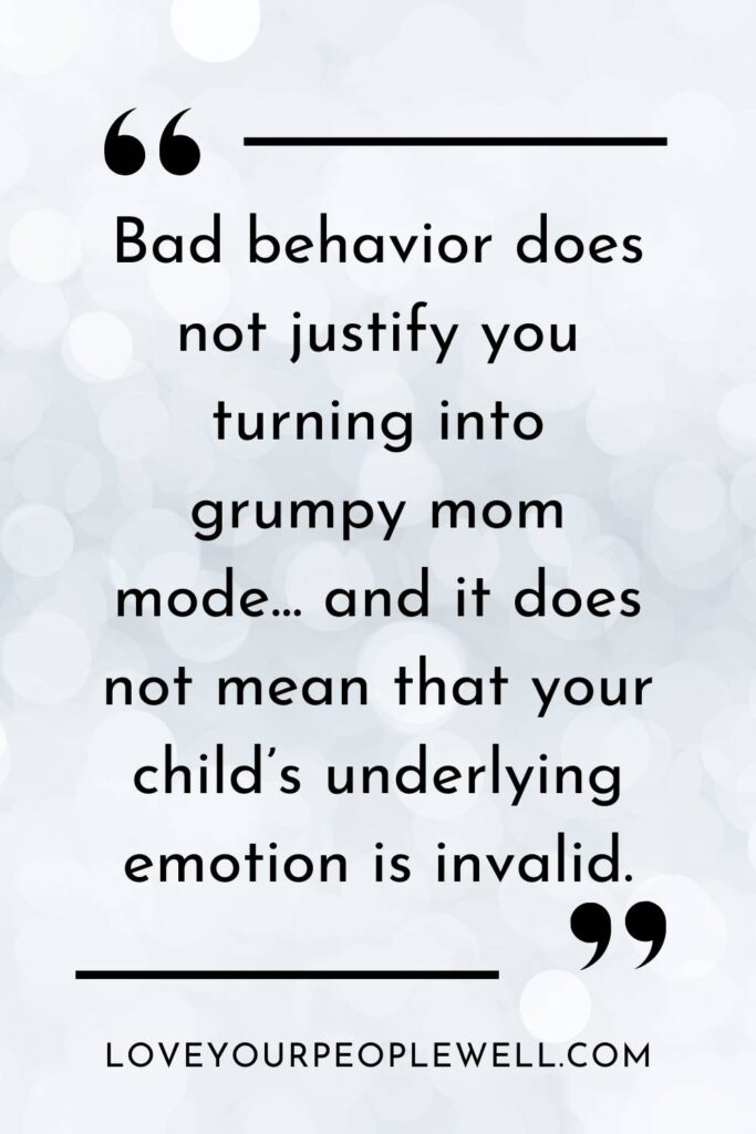 quote about not becoming a grumpy mom just because your kids are misbehaving