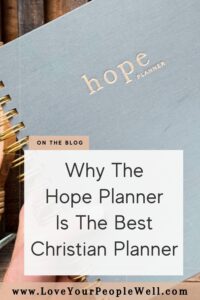 Pin for a blogpost titled Why The Hope Planner Is The Best Christian Planner