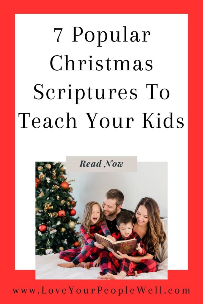 Pin for blogpost titled 7 Popular Christmas Scriptures To Teach Your Kids