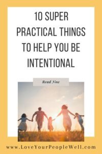 pin for blogpost about how to be intentional from the Bible verse Hebrews 12:1-3, titled 10 Super Practical Things To Help You Be Intentional